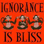 Image result for images for ignorance is bliss